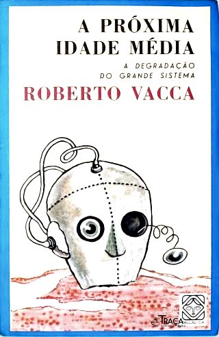 A Próxima Idade Média