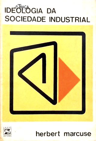 Ideologia Da Sociedade Industrial
