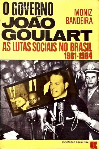 O Governo João Goulart