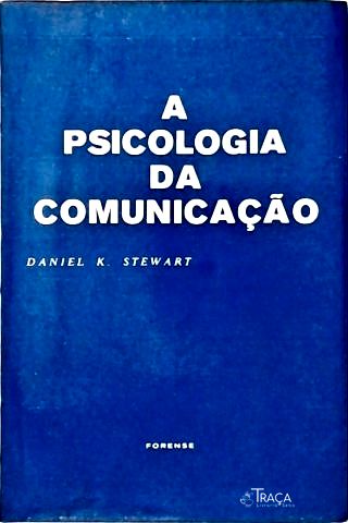 A Psicologia da Comunicação