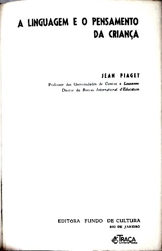 A Linguagem e o Pensamento da Criança