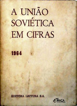 A União Soviética em Cifras