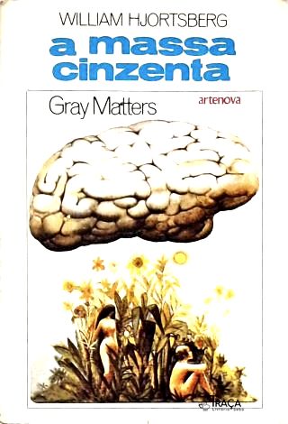 A Massa Cinzenta