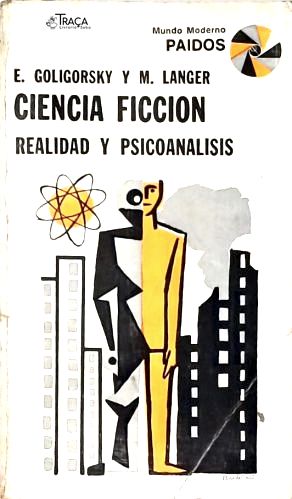 Ciencia Ficcion - Realidad Y Psicoanalis