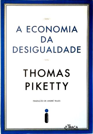 A economia da Desigualdade