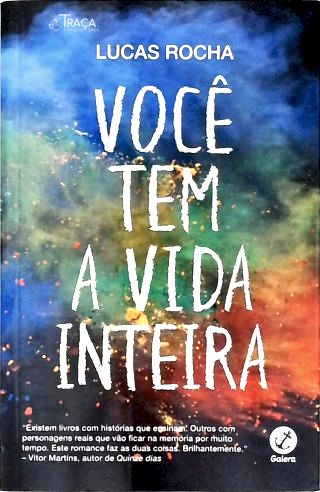 Você Tem a Vida Inteira