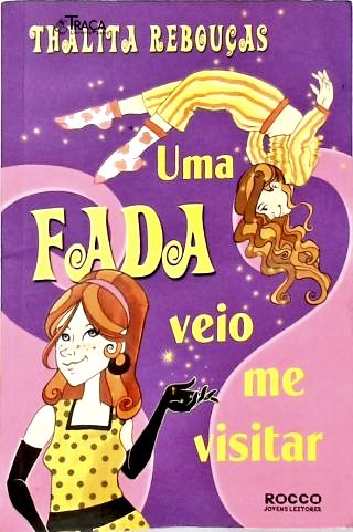 Uma Fada Veio Me Visitar