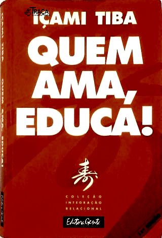 Quem Ama Educa!