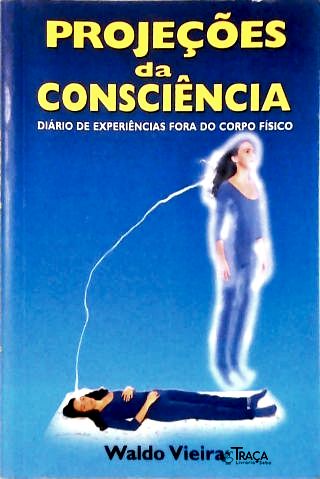 Projeções da Consciência