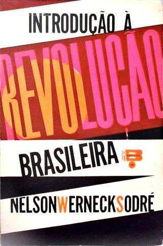 Introdução À Revolução Brasileira