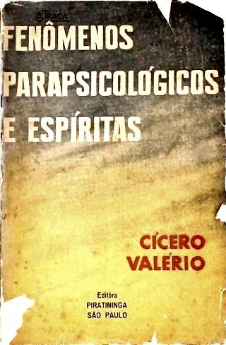 Fenômenos Parapsicológicos e Espíritas