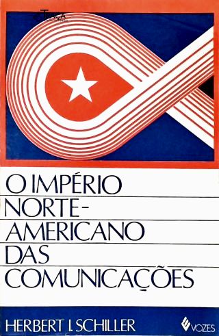 O Império Norte-Americano das Comunicações