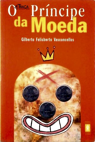 O Principe da Moeda