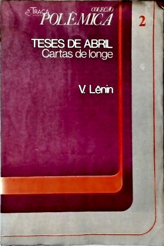 Teses de Abril e Cartas de Longe