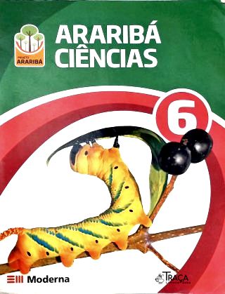 Projeto Araribá: Ciências 6