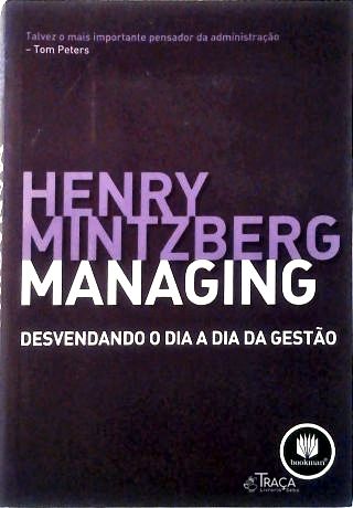 Managing - Desvendando o Dia a Dia da Gestão