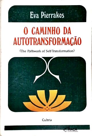 O Caminho Da Autotransformação