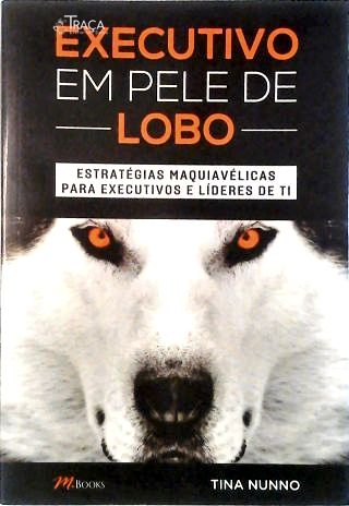 Executivo em pele de Lobo