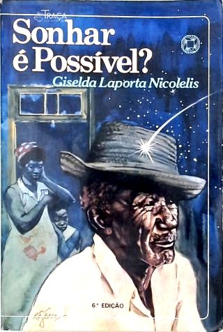 Sonhar É Possível?