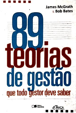 89 Teorias De Gestão Que Todo Gestor Deve Saber