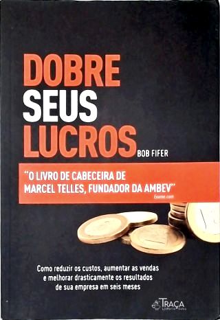 Dobre Seus Lucros