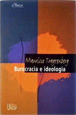 Burocracia e Ideologia