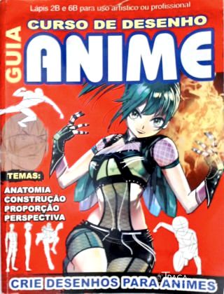 Curso de Desenho - Guia Anime