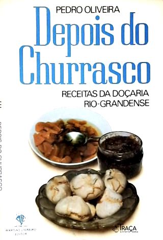 Depois do  Churrasco