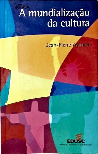 A Mundialização Da Cultura