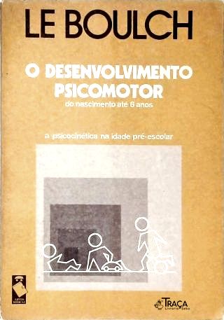 Desenvolvimento Psicomotor