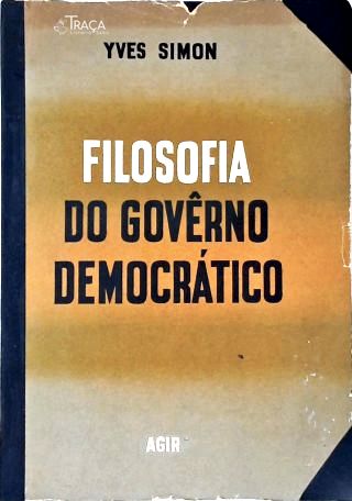 Filosofia do Governo Democrático