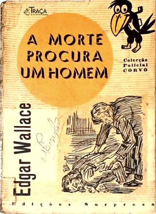 A Morte Procura Um Homem