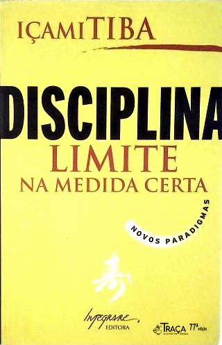 Disciplina Limite na Medida Certa