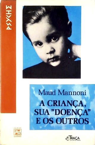 A Criança sua Doença e os Outros