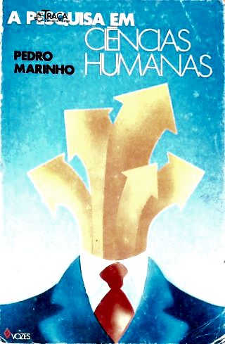 A Pesquisa em Ciências Humanas