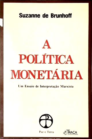 A Política Monetária
