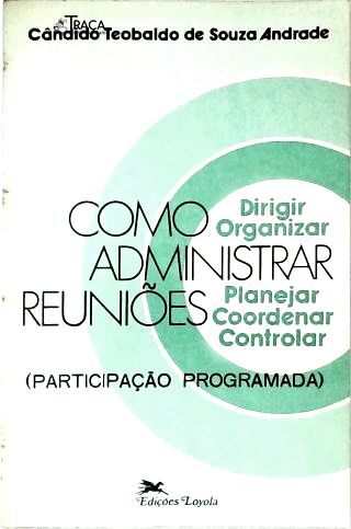 Como Administrar Reuniões