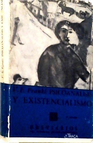 Psicoanálisis Y Existencialismo