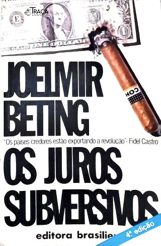 Os Juros Subversivos