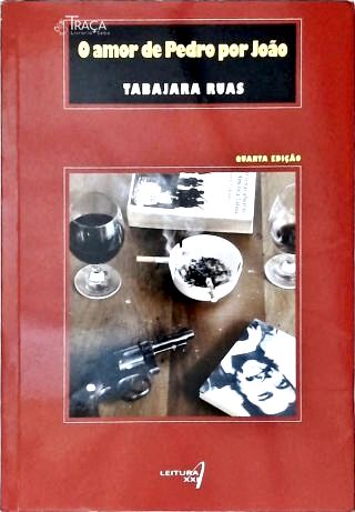 O Amor De Pedro Por João