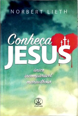 Conheça Jesus