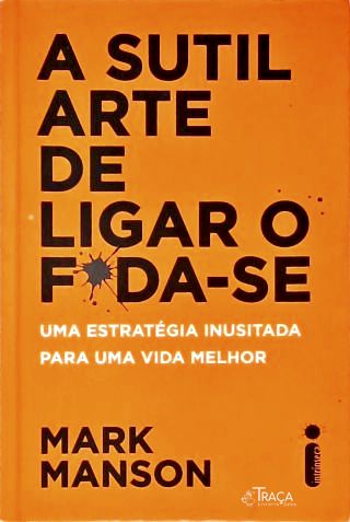 A sutil arte de ligar o f*da-se