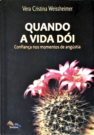 Quando a Vida Dói