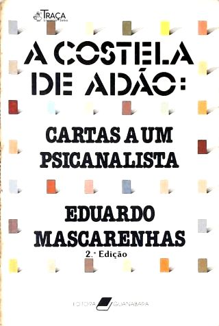 A Costela De Adão: Cartas A Um Psicanalista
