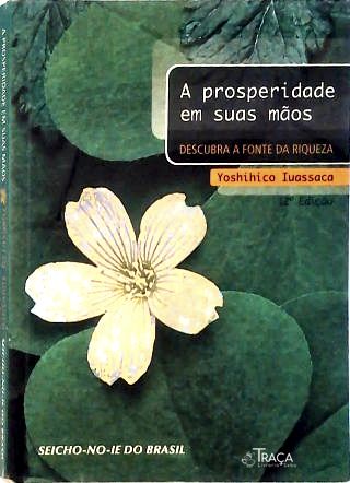 A Prosperidade em Suas Mãos