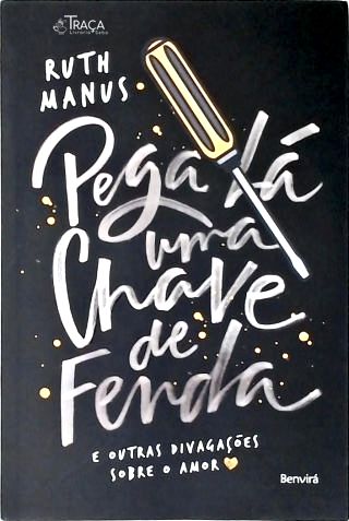 Pega lá uma Chave de Fenda