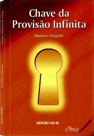 A Chave Da Provisão Infinita