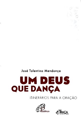 Um Deus Que Dança