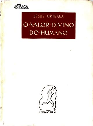O Valor Divino do Humano