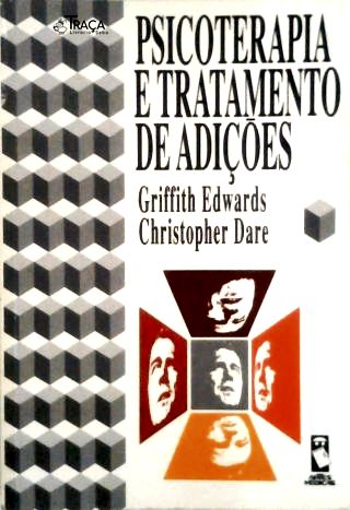 Psicoterapia e Tratamento De Adições